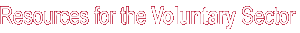 The Internet Resource for the Voluntary Sector